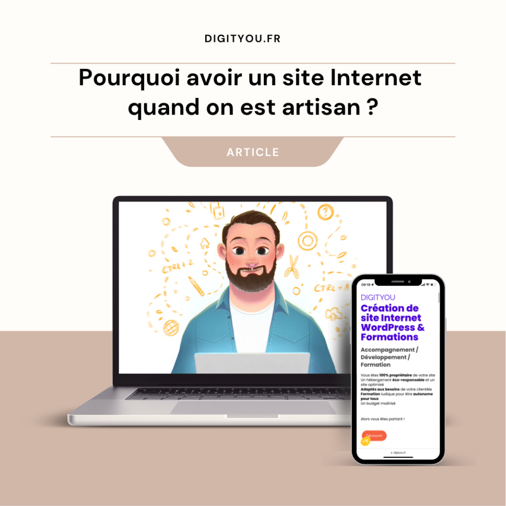 Le petit blog de DigitYou Bordeaux | Pourquoi avoir un site Internet quand on est artisan ?